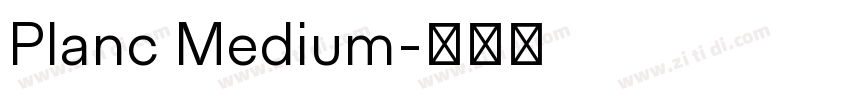 Planc Medium字体转换